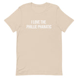Soft and lightweight t-shirt  "I LOVE THE PHILLIE PHANATIC"