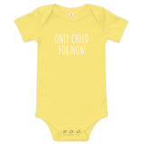 Baby short sleeve onesie "ONLY CHILD UNTIL JULY"