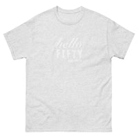 100% cotton classic tee  "HELLO FIFTY"