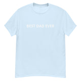 100% cotton men's classic tee  "BEST DAD EVER"