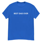 100% cotton men's classic tee  "BEST DAD EVER"