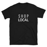 100% soft cotton t-shirt "SHOP LOCAL"