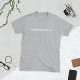 100% cotton t-shirt  "Something about her"