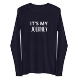 Unisex Long Sleeve Tee  "IT'S MY JOURNEY"
