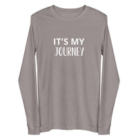 Unisex Long Sleeve Tee  "IT'S MY JOURNEY"