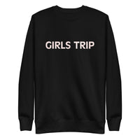 'Unisex Premium Sweatshirt "GIRLS TRIP"