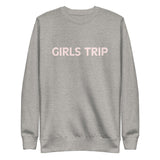 'Unisex Premium Sweatshirt "GIRLS TRIP"