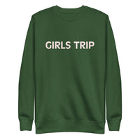 'Unisex Premium Sweatshirt "GIRLS TRIP"