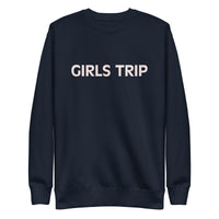 'Unisex Premium Sweatshirt "GIRLS TRIP"
