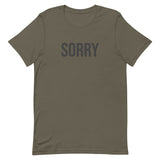 Unisex t-shirt feels soft and lightweight - SORRY