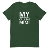 Unisex t-shirt feels soft and lightweight "MY FAVORITE PEOPLE CALL ME MIMI"