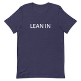 Unisex t-shirt feels soft and lightweight "LEAN IN"