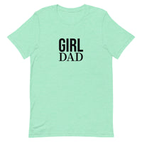 Unisex t-shirt feels soft and lightweight - GIRL DAD