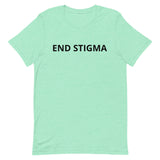Unisex t-shirt feels soft and lightweight "NO STIGMA"