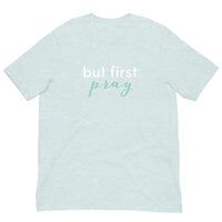 Cotton lightweight t-shirt  "BUT FIRST PRAY"