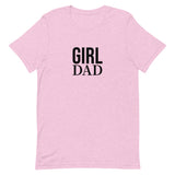 Unisex t-shirt feels soft and lightweight - GIRL DAD