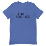 100% Soft Cotton T-Shirt - YOU'RE BOO - TIFUL