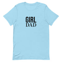 Unisex t-shirt feels soft and lightweight - GIRL DAD