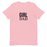 Unisex t-shirt feels soft and lightweight - GIRL DAD