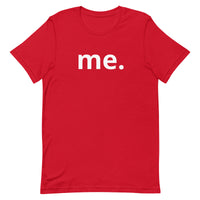 Unisex t-shirt feels soft and lightweight "ME"