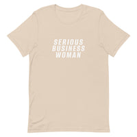 100% cotton classic tee "SERIOUS BUSINESS WOMAN"