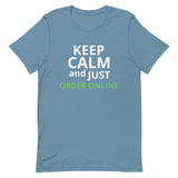 100% cotton classic tee "KEEP CALM AND JUST ORDER ONLINE"