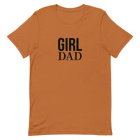 Unisex t-shirt feels soft and lightweight - GIRL DAD