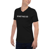 Unisex Short Sleeve V-Neck T-Shirt "DO NOT PASS GO"