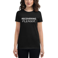Women's short sleeve t-shirt "RECOVERING PLEASER"