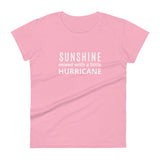 Women's cotton t-shirt "SUNSHINE WITH A LITTLE HURRICANE"