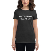 Women's short sleeve t-shirt "RECOVERING PLEASER"