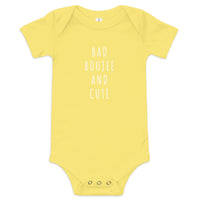 Baby cotton onesie  "BAD BOUJEE and CUTE"