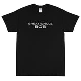 Short Sleeve classic fit T-Shirt with thick cotton "GREAT UNCLE BOB"