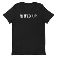 Soft and lightweight unisex t-shirt "WIFED UP"