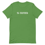 100% cotton t-shirt "SO BLESSED"