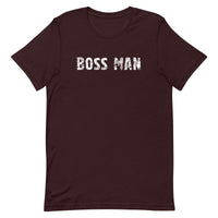 Soft and lightweight, t-shirt with just the right amount of stretch. "BOSS MAN"