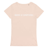 Comfortable, casual, and so soft organic t-shirt "QUEEN OF EVERYTHING"