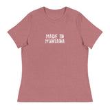 Women's relaxed softest and most comfortable t-shirt you'll ever own.  "MADE IN MONTANA"