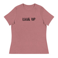Women's Relaxed T-Shirt that might be the softest and most comfortable women's t-shirt you'll ever own   "LOOK UP"
