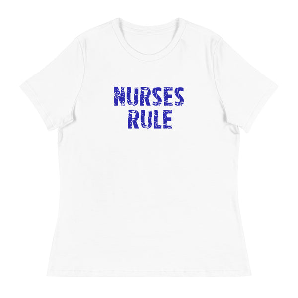 Women's relaxed softest and most comfortable t-shirt you'll ever own. "NURSES RULE"